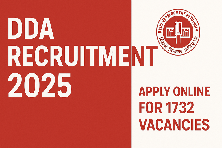 DDA Recruitment 2025 – Apply Online for 1732 Vacancies