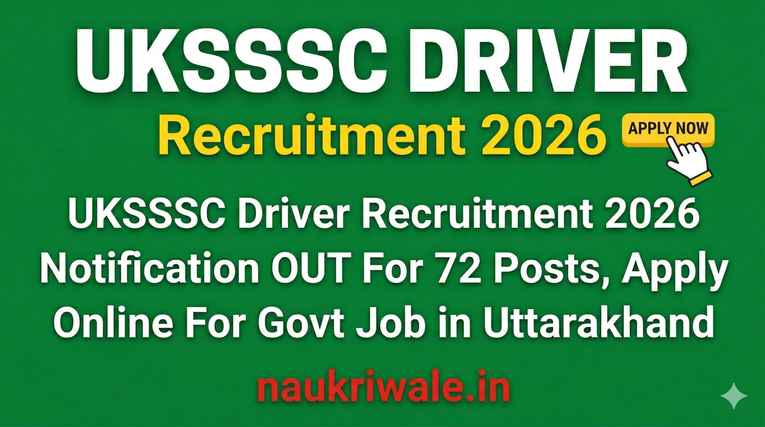 UKSSSC DRIVER NAUKRI 2026 naukriwale.in